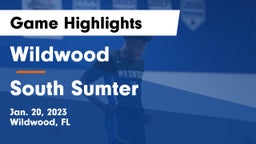 Wildwood  vs South Sumter  Game Highlights - Jan. 20, 2023