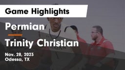 Permian  vs Trinity Christian  Game Highlights - Nov. 28, 2023