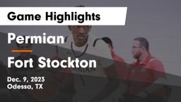 Permian  vs Fort Stockton  Game Highlights - Dec. 9, 2023