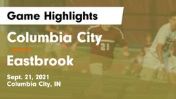 Columbia City  vs Eastbrook  Game Highlights - Sept. 21, 2021
