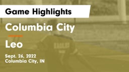 Columbia City  vs Leo  Game Highlights - Sept. 26, 2022