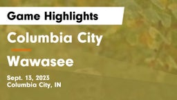 Columbia City  vs Wawasee Game Highlights - Sept. 13, 2023