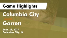 Columbia City  vs Garrett  Game Highlights - Sept. 28, 2023