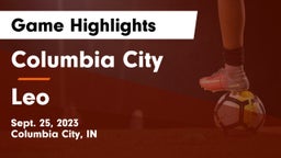 Columbia City  vs Leo  Game Highlights - Sept. 25, 2023