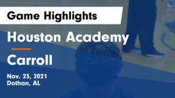 Houston Academy  vs Carroll   Game Highlights - Nov. 23, 2021