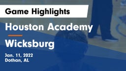 Houston Academy  vs Wicksburg  Game Highlights - Jan. 11, 2022