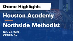 Houston Academy  vs Northside Methodist Game Highlights - Jan. 24, 2023