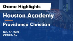 Houston Academy  vs Providence Christian  Game Highlights - Jan. 17, 2023