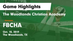 The Woodlands Christian Academy  vs FBCHA Game Highlights - Oct. 10, 2019
