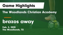 The Woodlands Christian Academy  vs brazos away  Game Highlights - Feb. 3, 2020