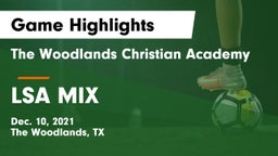 The Woodlands Christian Academy  vs LSA MIX Game Highlights - Dec. 10, 2021