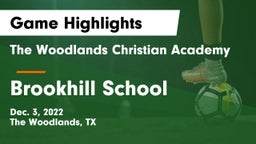 The Woodlands Christian Academy  vs Brookhill School Game Highlights - Dec. 3, 2022