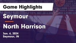 Seymour  vs North Harrison  Game Highlights - Jan. 6, 2024