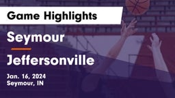 Seymour  vs Jeffersonville  Game Highlights - Jan. 16, 2024