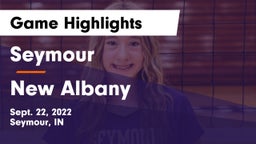 Seymour  vs New Albany Game Highlights - Sept. 22, 2022