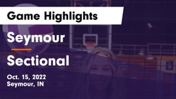 Seymour  vs Sectional Game Highlights - Oct. 15, 2022