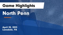 North Penn  Game Highlights - April 20, 2023