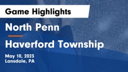 North Penn  vs Haverford Township  Game Highlights - May 10, 2023