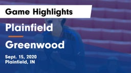 Plainfield  vs Greenwood  Game Highlights - Sept. 15, 2020
