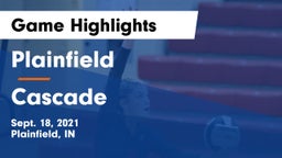 Plainfield  vs Cascade  Game Highlights - Sept. 18, 2021