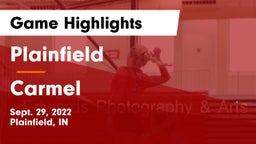 Plainfield  vs Carmel  Game Highlights - Sept. 29, 2022