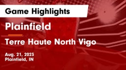 Plainfield  vs Terre Haute North Vigo  Game Highlights - Aug. 21, 2023