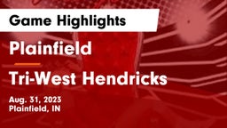 Plainfield  vs Tri-West Hendricks  Game Highlights - Aug. 31, 2023