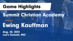 Summit Christian Academy vs Ewing Kauffman Game Highlights - Aug. 30, 2022