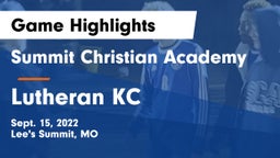 Summit Christian Academy vs Lutheran KC Game Highlights - Sept. 15, 2022