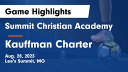 Summit Christian Academy vs Kauffman Charter Game Highlights - Aug. 28, 2023