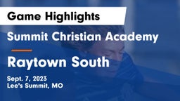 Summit Christian Academy vs Raytown South  Game Highlights - Sept. 7, 2023