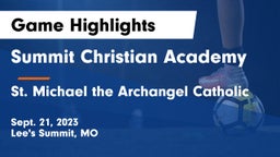 Summit Christian Academy vs St. Michael the Archangel Catholic  Game Highlights - Sept. 21, 2023