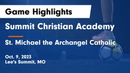Summit Christian Academy vs St. Michael the Archangel Catholic  Game Highlights - Oct. 9, 2023