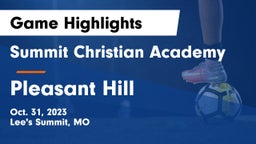Summit Christian Academy vs Pleasant Hill  Game Highlights - Oct. 31, 2023