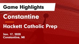 Constantine  vs Hackett Catholic Prep Game Highlights - Jan. 17, 2020