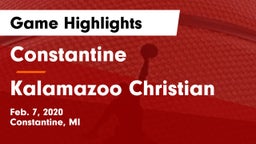 Constantine  vs Kalamazoo Christian  Game Highlights - Feb. 7, 2020