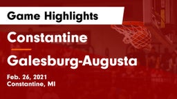 Constantine  vs Galesburg-Augusta  Game Highlights - Feb. 26, 2021