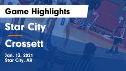 Star City  vs Crossett Game Highlights - Jan. 13, 2021