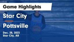 Star City  vs Pottsville  Game Highlights - Dec. 28, 2023