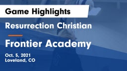 Resurrection Christian  vs Frontier Academy  Game Highlights - Oct. 5, 2021