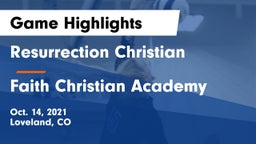 Resurrection Christian  vs Faith Christian Academy Game Highlights - Oct. 14, 2021