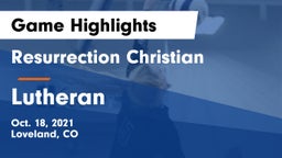 Resurrection Christian  vs Lutheran  Game Highlights - Oct. 18, 2021