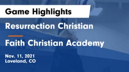 Resurrection Christian  vs Faith Christian Academy Game Highlights - Nov. 11, 2021
