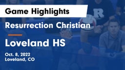Resurrection Christian  vs Loveland HS Game Highlights - Oct. 8, 2022