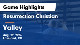 Resurrection Christian  vs Valley Game Highlights - Aug. 29, 2023
