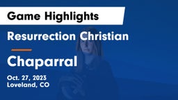 Resurrection Christian  vs Chaparral  Game Highlights - Oct. 27, 2023