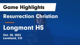Resurrection Christian  vs Longmont HS Game Highlights - Oct. 28, 2023