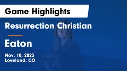 Resurrection Christian  vs Eaton  Game Highlights - Nov. 10, 2023