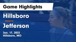 Hillsboro  vs Jefferson  Game Highlights - Jan. 17, 2022