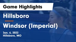 Hillsboro  vs Windsor (Imperial)  Game Highlights - Jan. 6, 2022